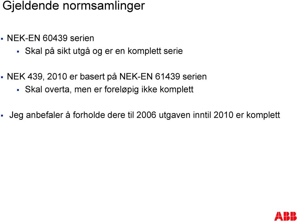 61439 serien Skal overta, men er foreløpig ikke komplett Jeg