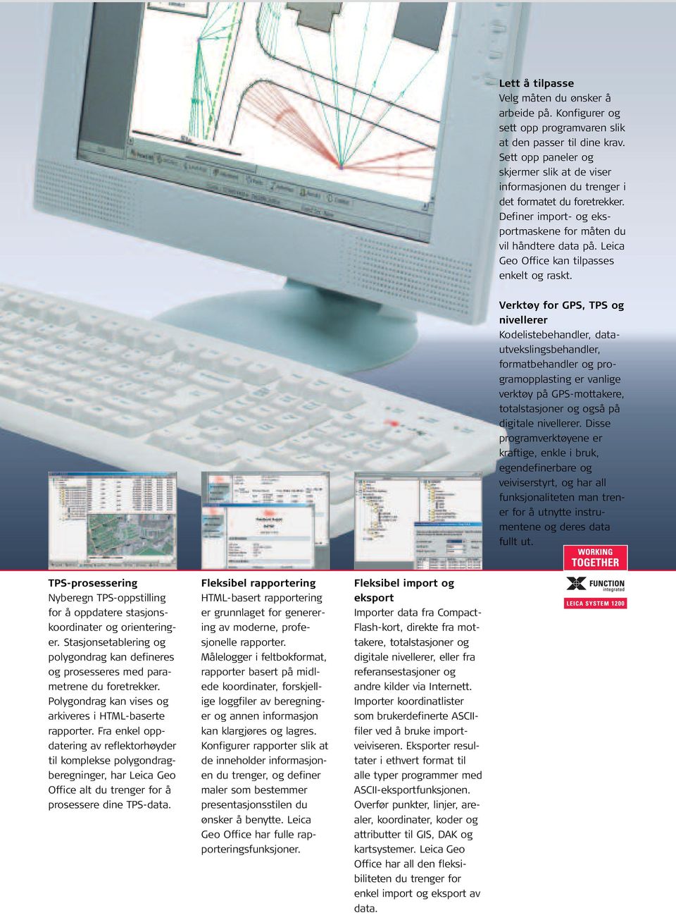 Leica Geo Office kan tilpasses enkelt og raskt.