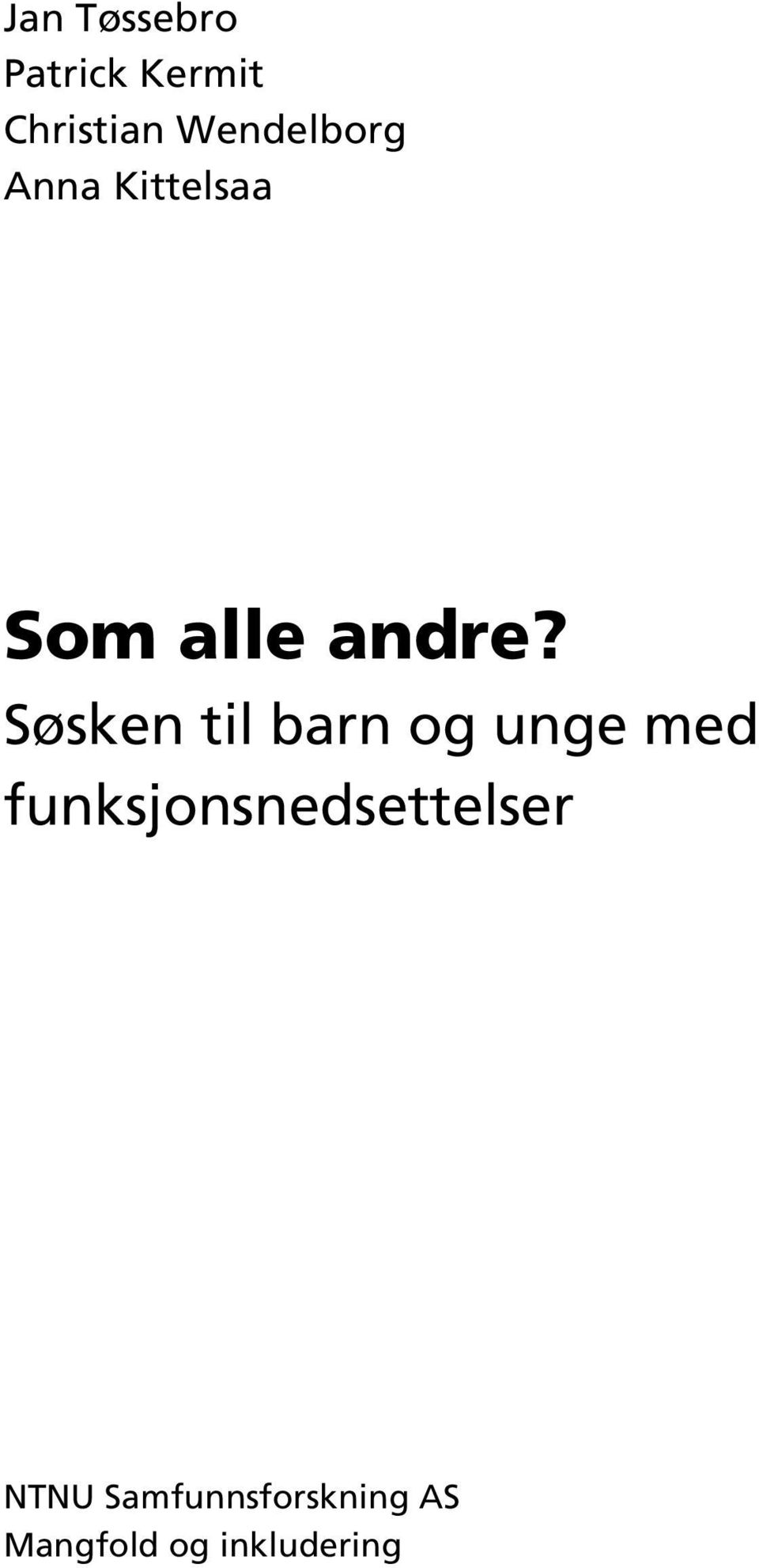 Søsken til barn og unge med