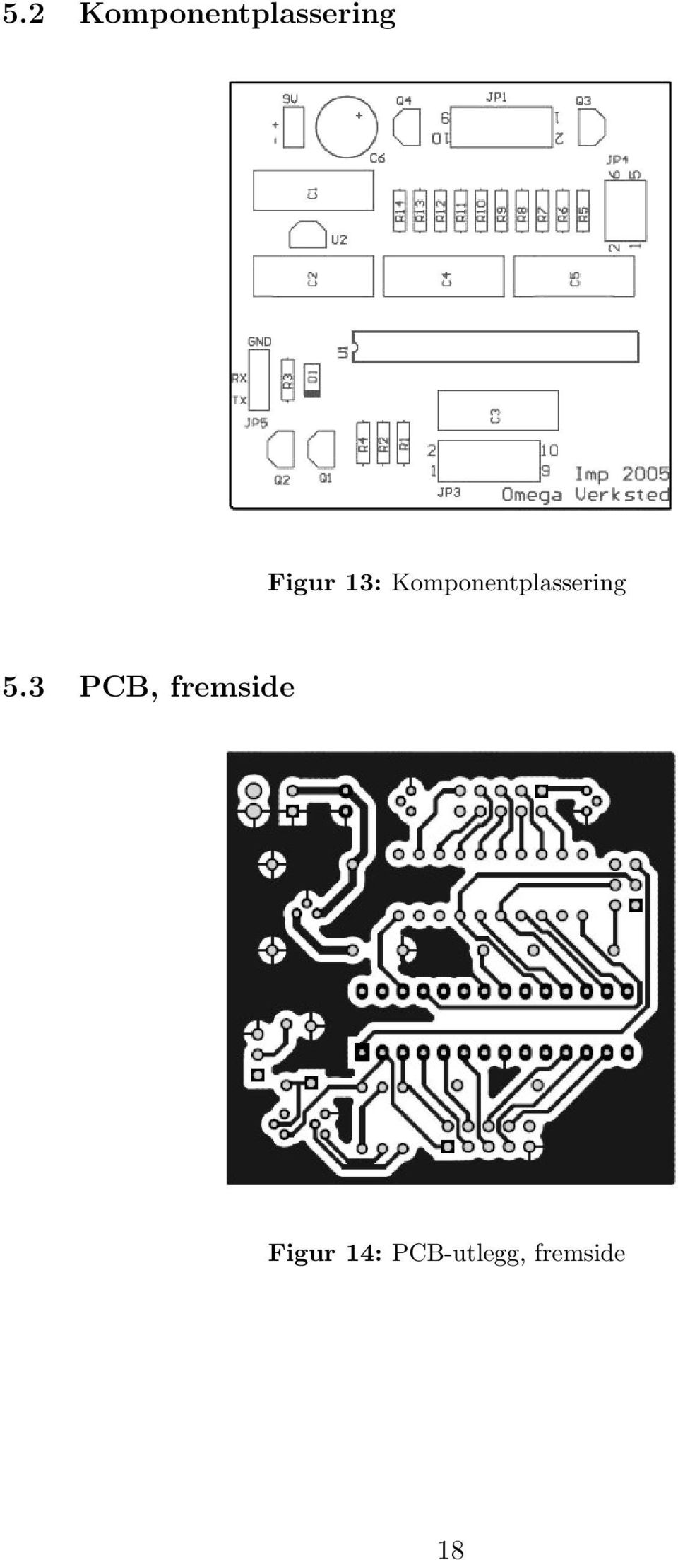 Komponentplassering 5.