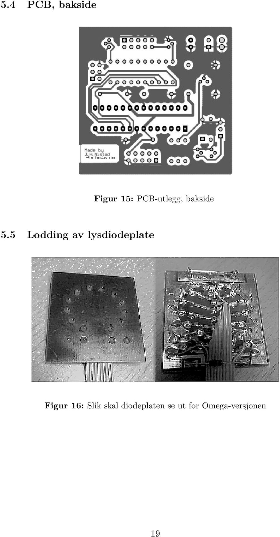 5 Lodding av lysdiodeplate Figur