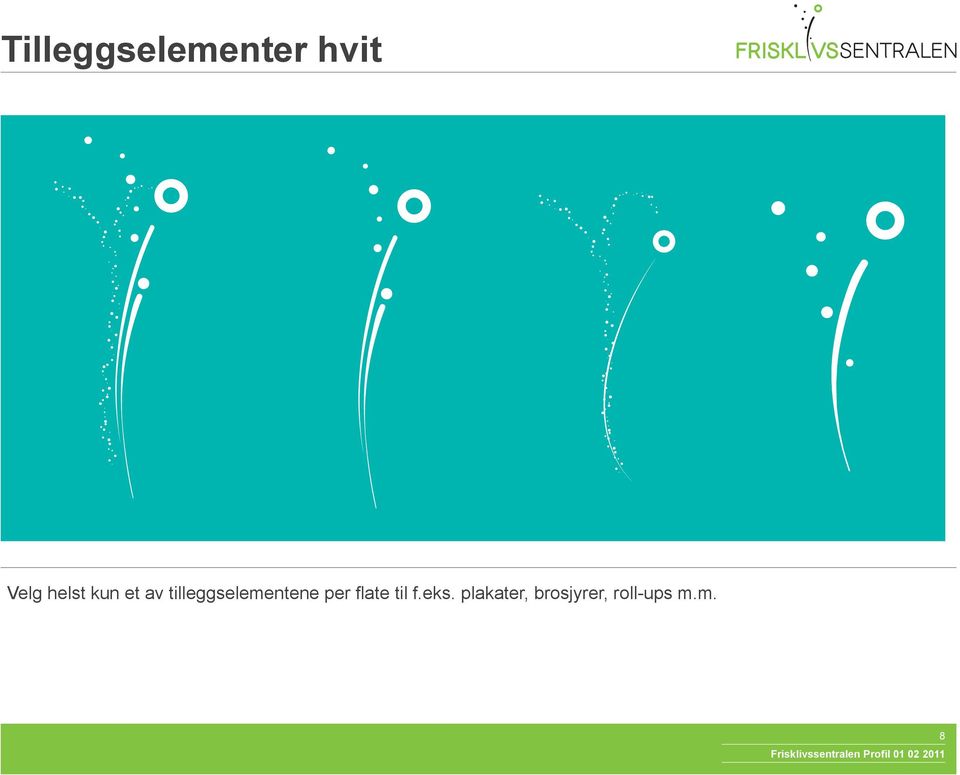 tilleggselementene per flate