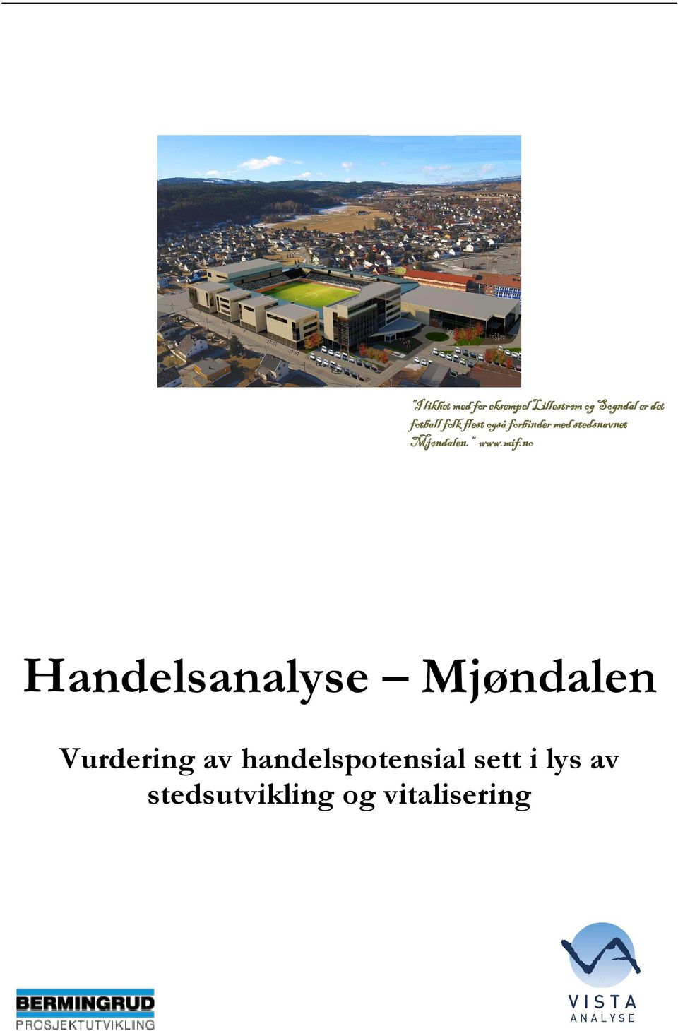 Mjøndalen. www.mif.