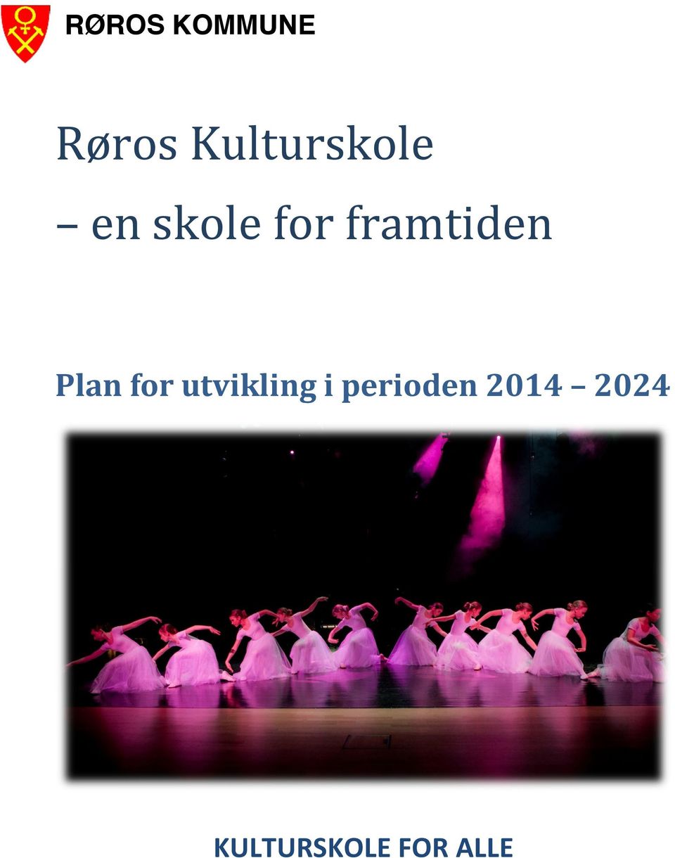 framtiden Plan for utvikling