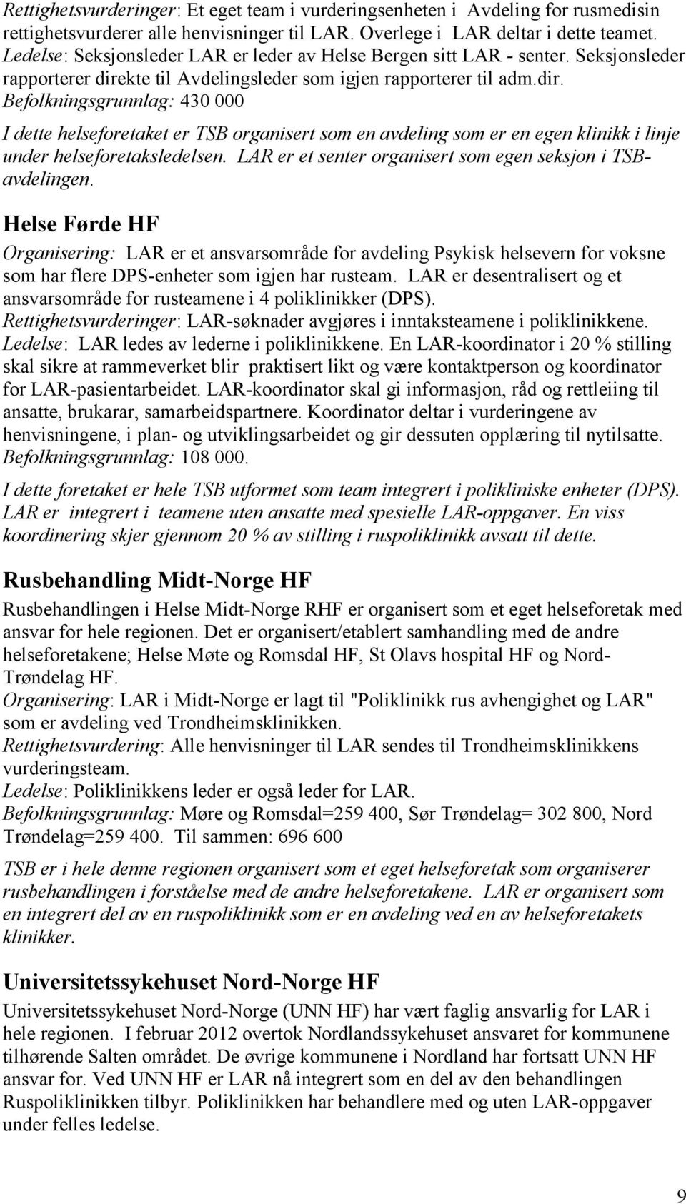 kte til Avdelingsleder som igjen rapporterer til adm.dir.