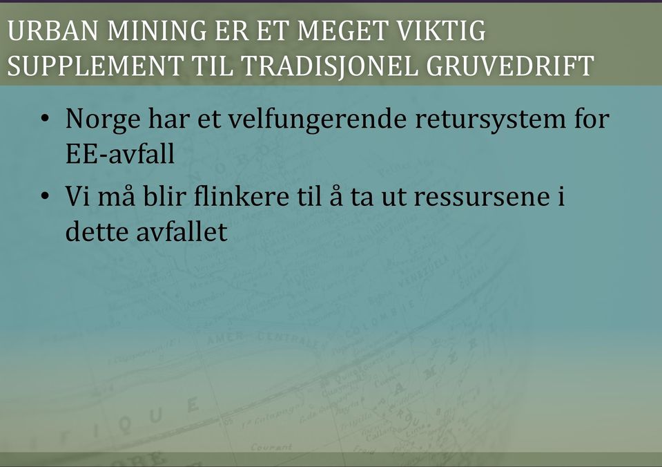 velfungerende retursystem for EE-avfall Vi må