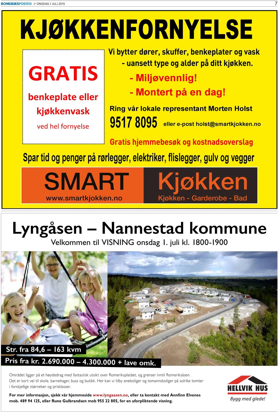 no Gratis hjemmebesøk og kostnadsoverslag Spar tid og penger på rørlegger, elektriker, flislegger, gulv og vegger SMART www.smartkjokken.