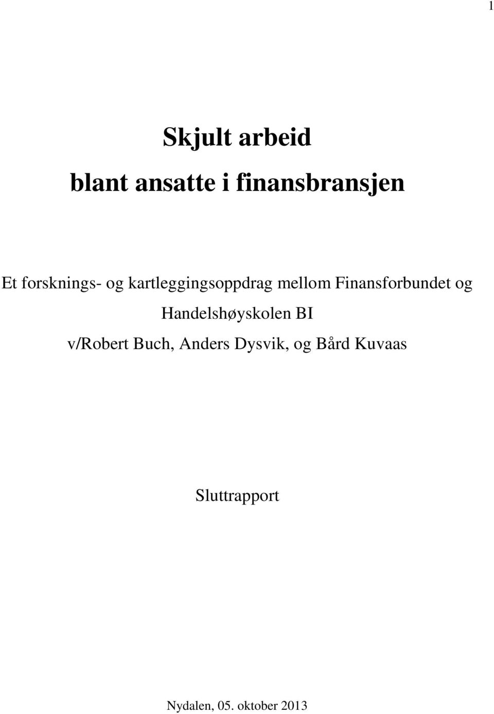 Finansforbundet og Handelshøyskolen BI v/robert Buch,