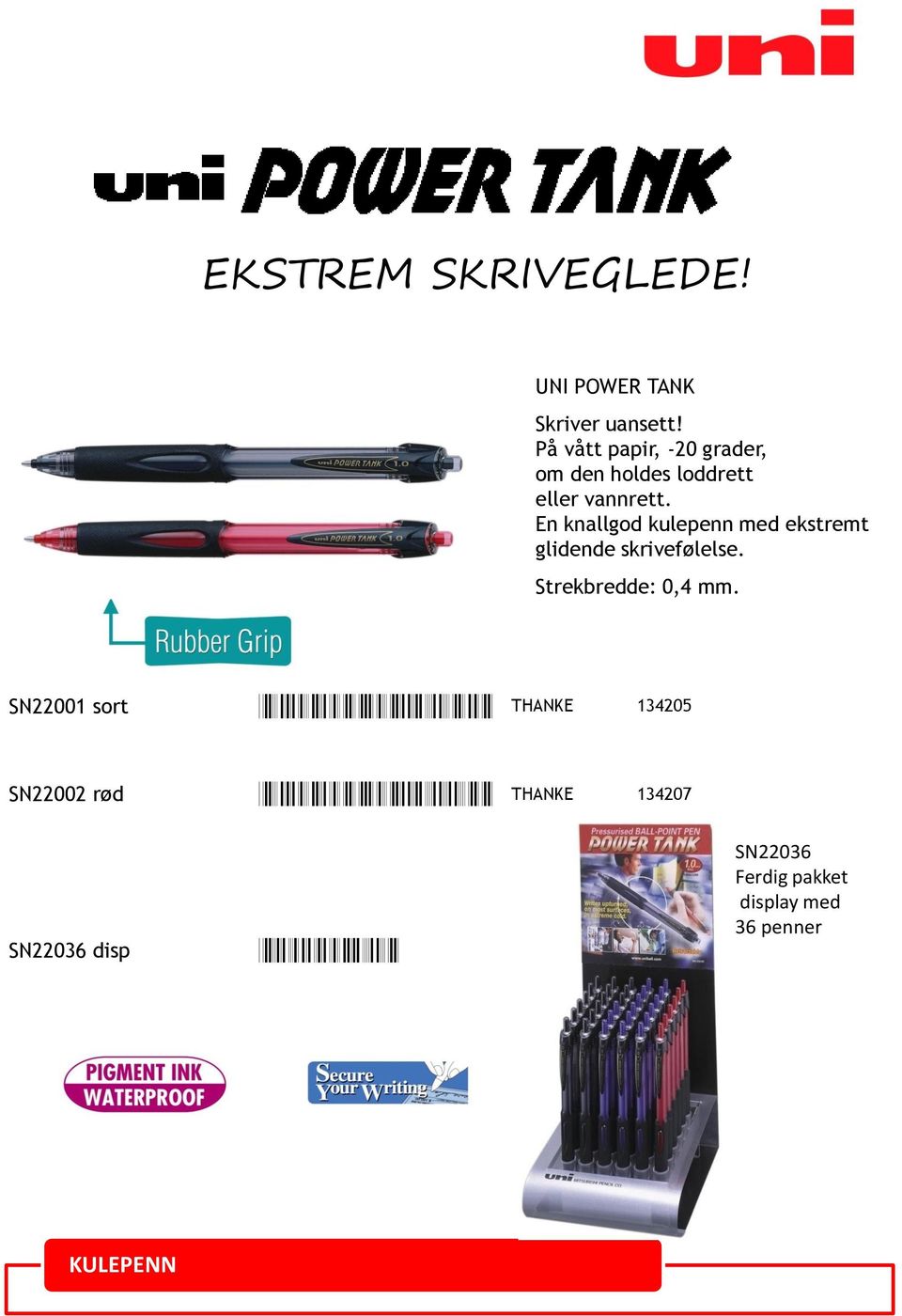 En knallgod kulepenn med ekstremt glidende skrivefølelse. Strekbredde: 0,4 mm.