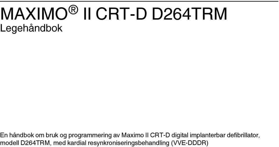 digital implanterbar defibrillator, modell,