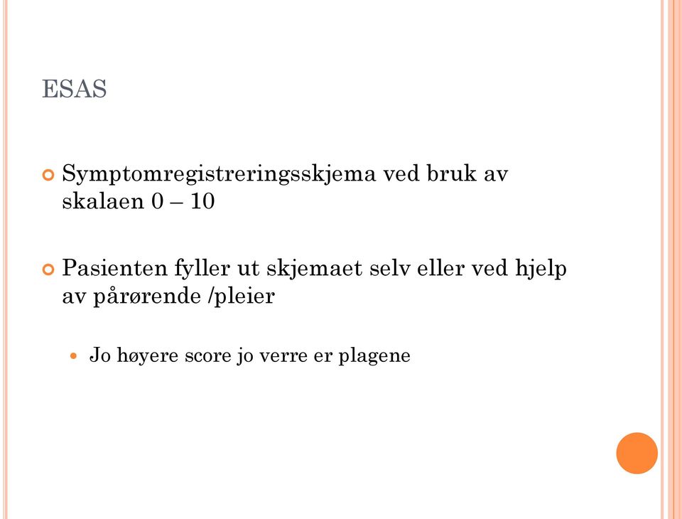 skjemaet selv eller ved hjelp av