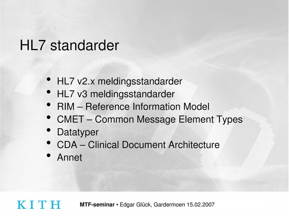 RIM Reference Information Model CMET Common