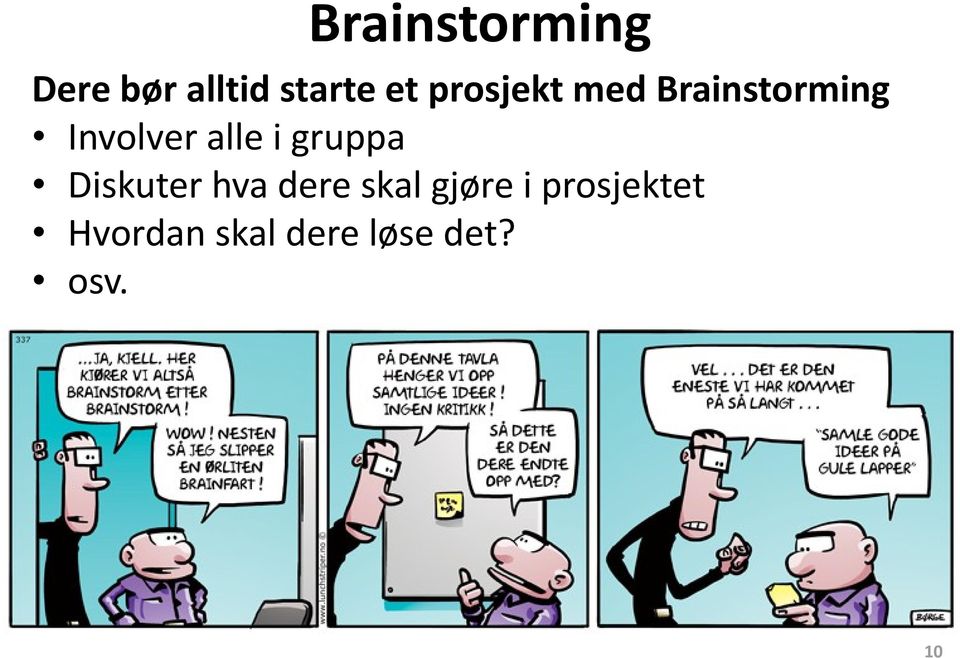 i gruppa Diskuter hva dere skal gjøre i