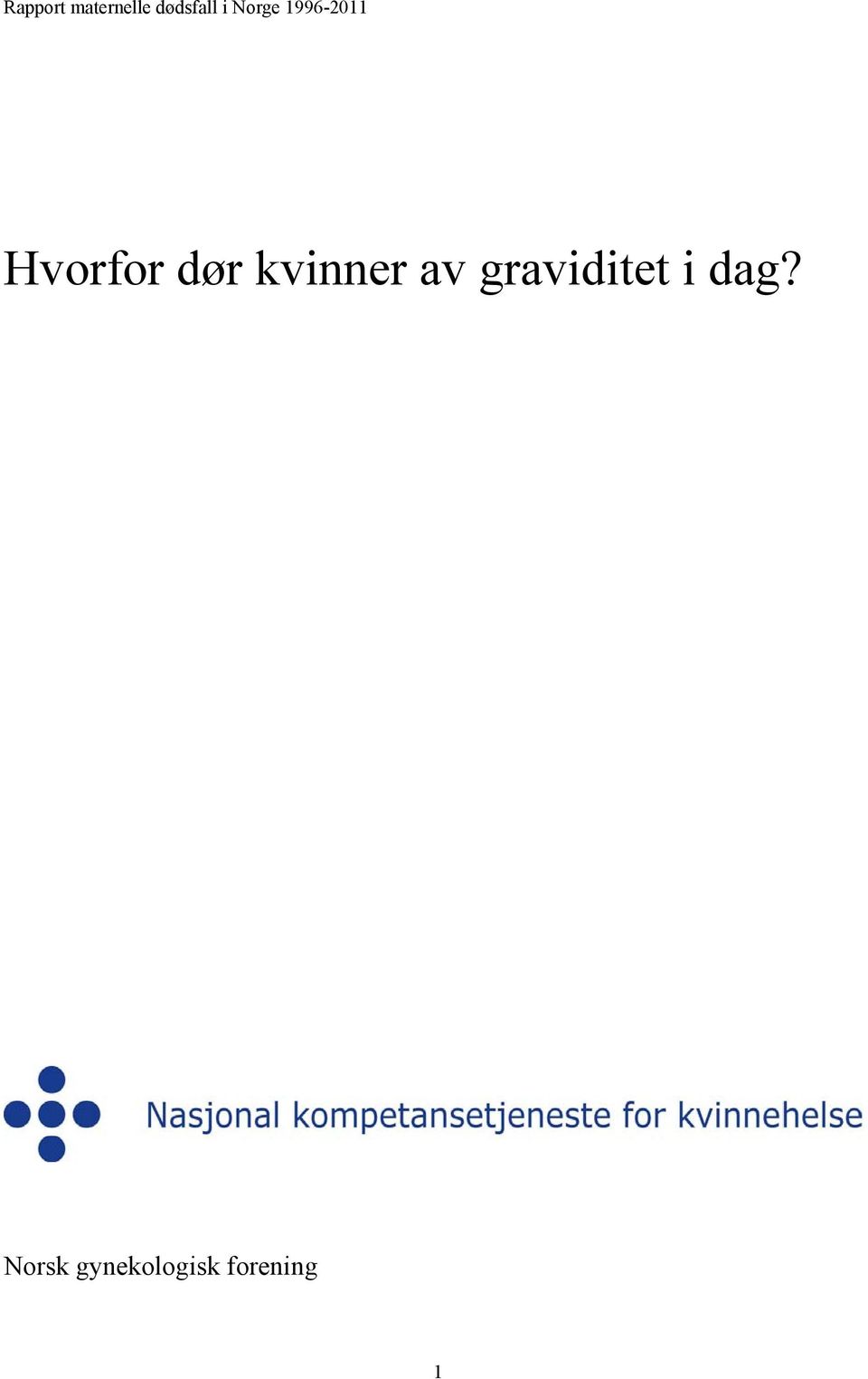 dør kvinner av graviditet i