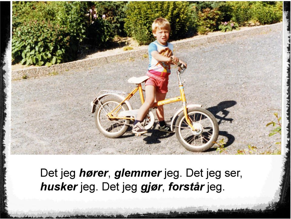 Det jeg ser, husker jeg.