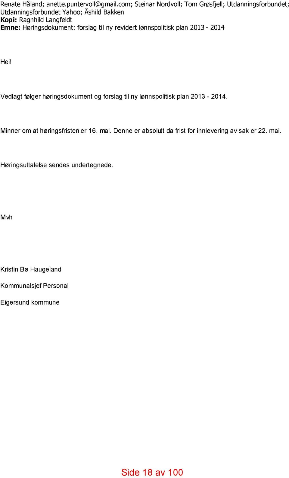Høringsdokument: forslag til ny revidert lønnspolitisk plan 2013-2014 Hei!