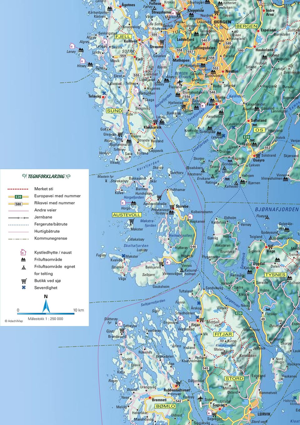 Nese ue Lu 724 Jektevik Kattakk Lauk No Huglo Haukae 545 Katla Øklad Rydlad Koløyholm Aga Erevik l Ha Sto Goddo g 500 Brakadal Uggdal Kleppe Vistvik Fitjar Ålforo Hellad Rolvses Hålad Sætre Sadvikvåg