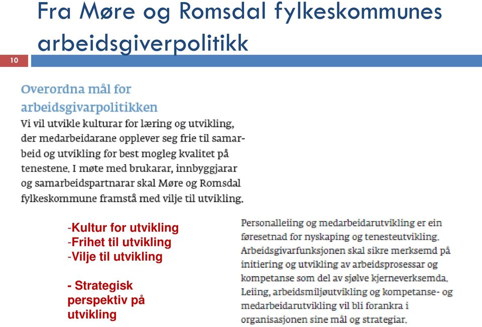 utvikling -Frihet til utvikling -Vilje