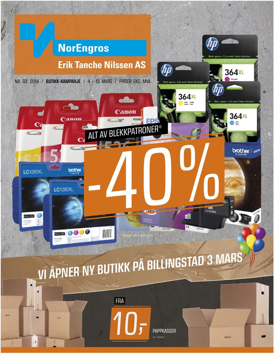 ALT AV BLEKKPATRONER* -40% * Gjelder på