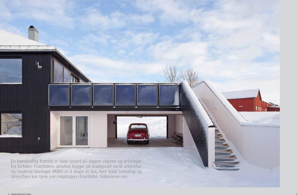 Framtidens aktivhus bygger på tradisjonell norsk arkitektur og moderne