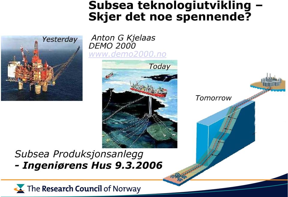 Yesterday Anton G Kjelaas DEMO 2000 www.