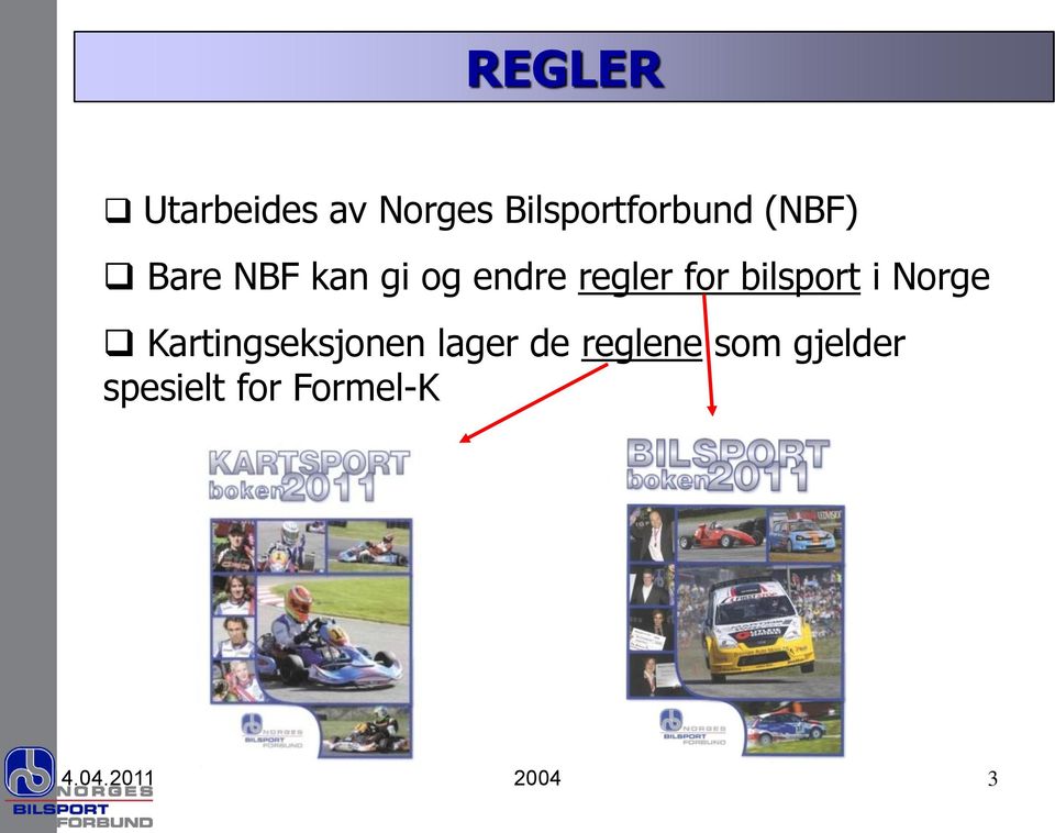 bilsport i Norge Kartingseksjonen lager de