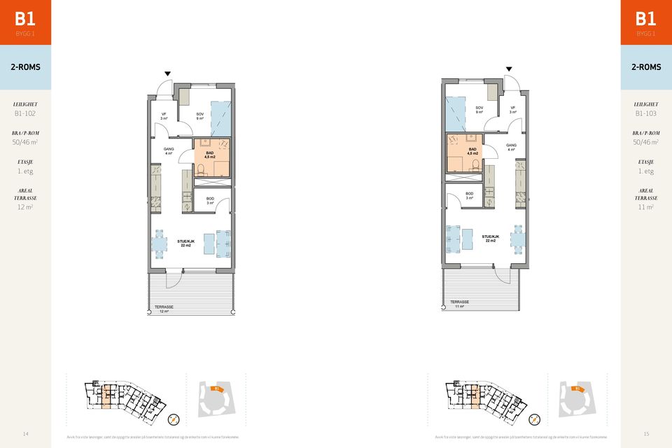 etg 12 m 2 VF VF 11 m 2 22 m2 22 m2 12 m² 22 m2 11 m² 22 m2 12 m² 11 m² 14 Avvik fra viste løsninger, samt