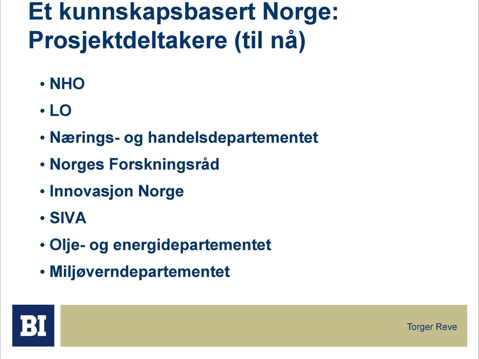 handelsdepartementet Norges Forskningsråd