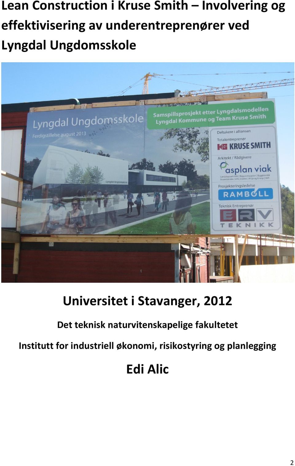 Stavanger, 2012 Det teknisk naturvitenskapelige fakultetet