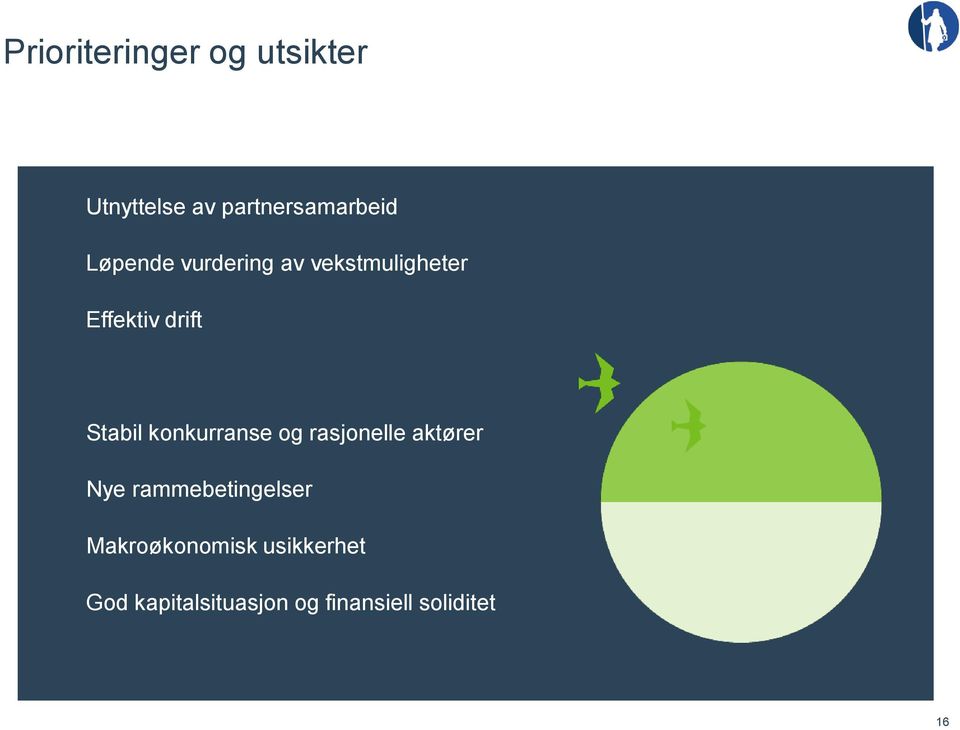 konkurranse og rasjonelle aktører Nye rammebetingelser