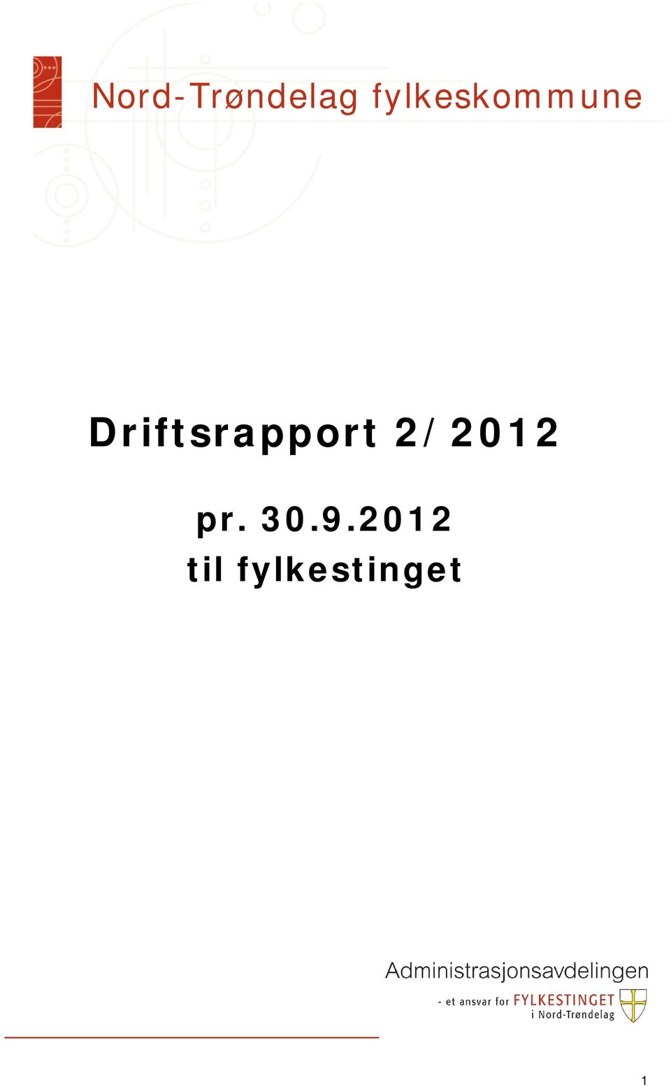 Driftsrapport 2/2012