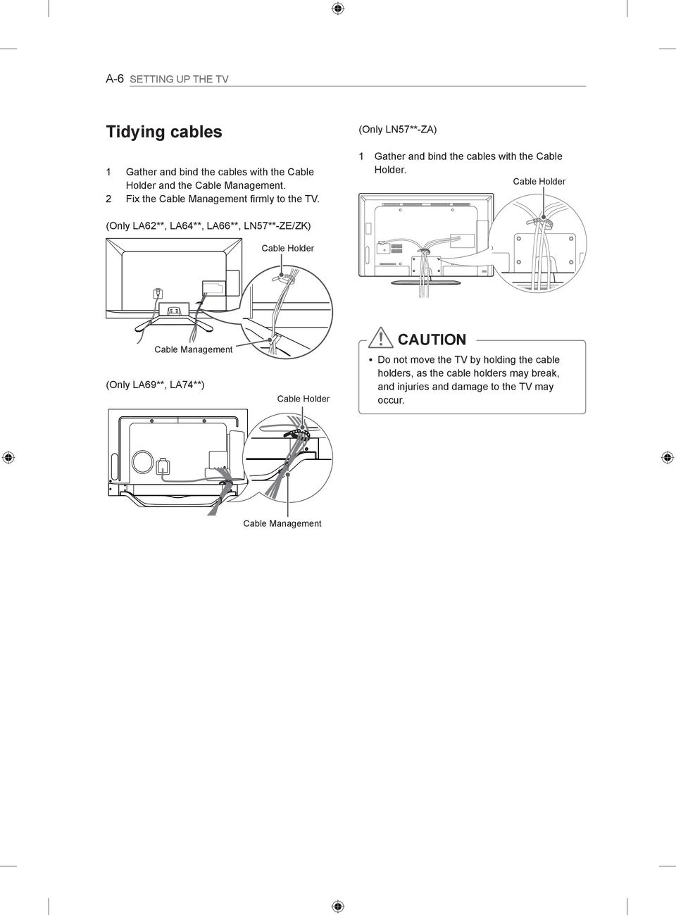 Cable Holder (Only LA62**, LA64**, LA66**, LN57**-ZE/ZK) Cable Holder Cable Management (Only LA69**, LA74**) Cable Holder