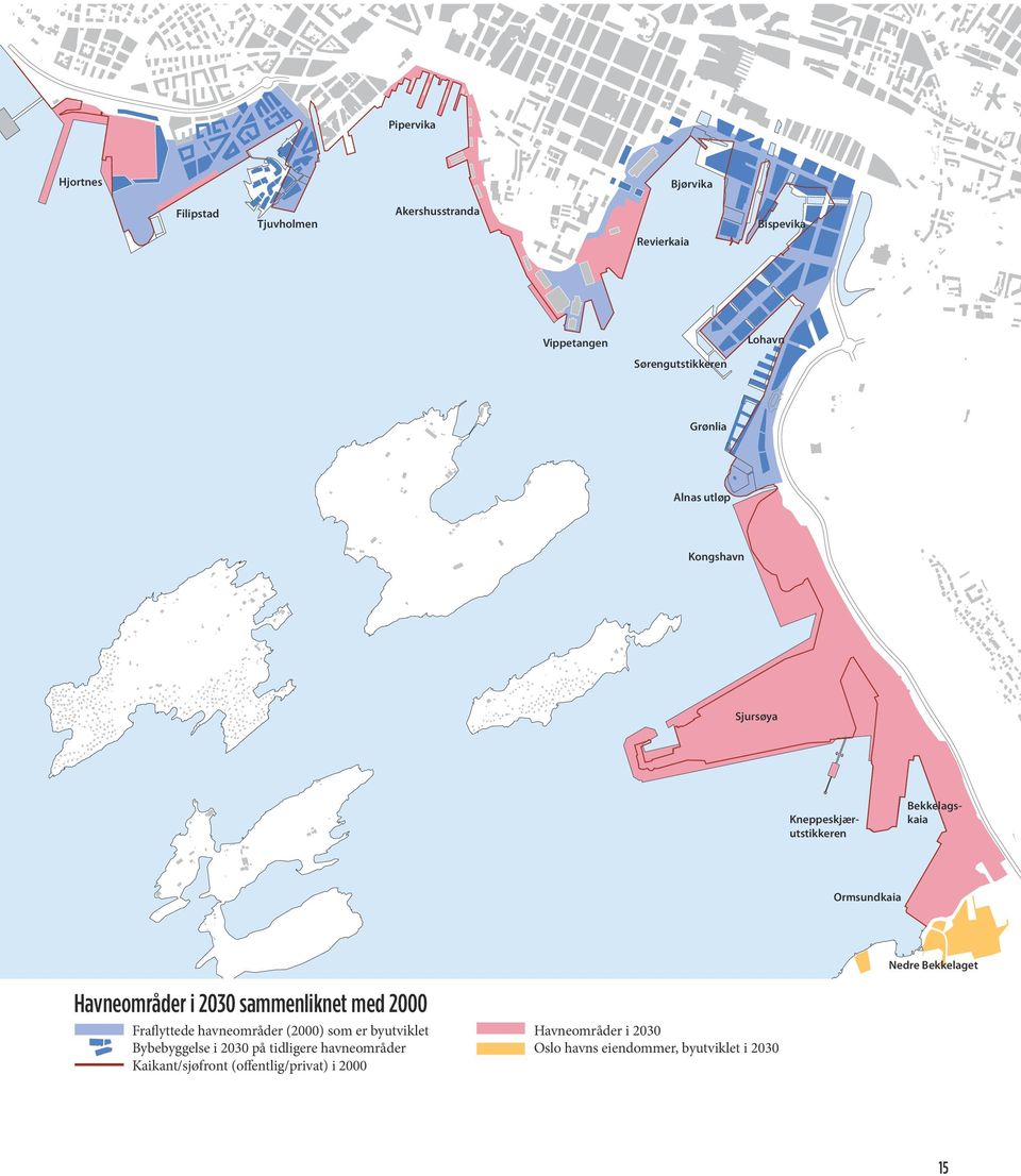 Havneområder i 2030 sammenliknet med 2000 Fraflyttede havneområder (2000) som er byutviklet Bybebyggelse i 2030 på