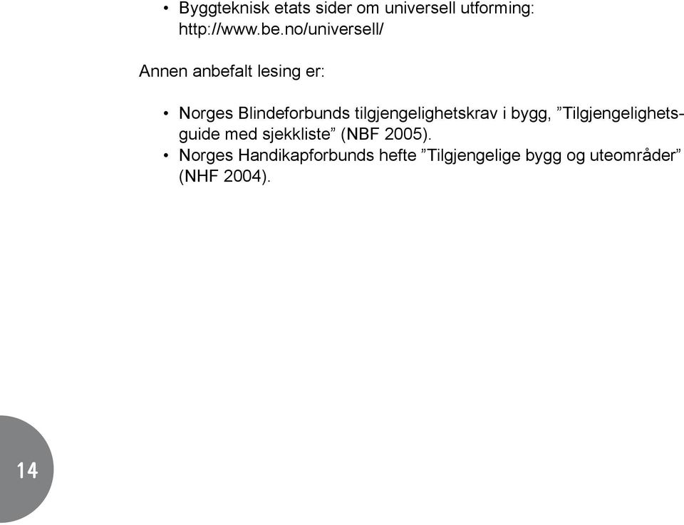 tilgjengelighetskrav i bygg, Tilgjengelighetsguide med sjekkliste (NBF