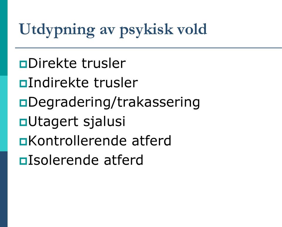 Degradering/trakassering Utagert