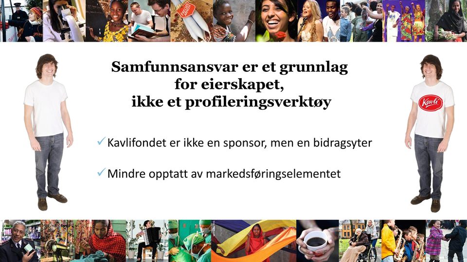 Kavlifondet er ikke en sponsor, men en