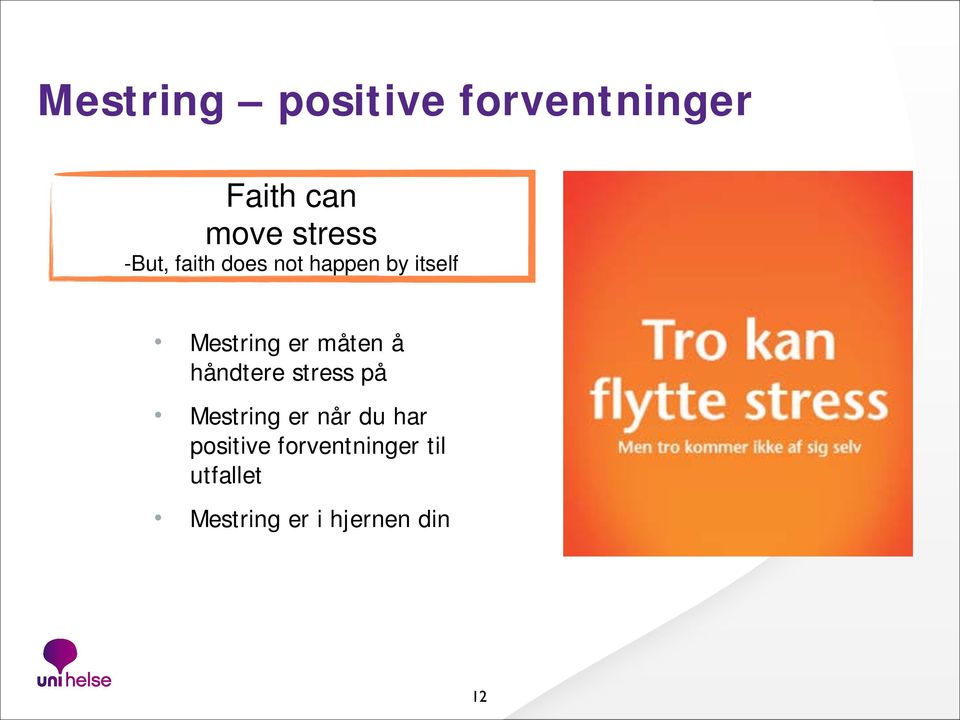 måten å håndtere stress på Mestring er når du har