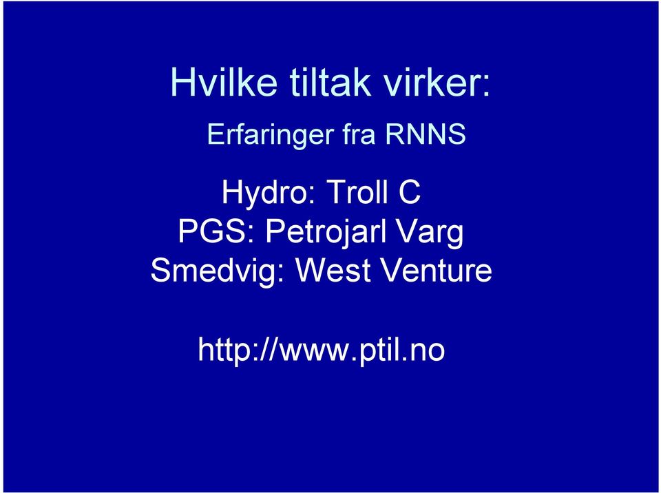 Troll C PGS: Petrojarl Varg