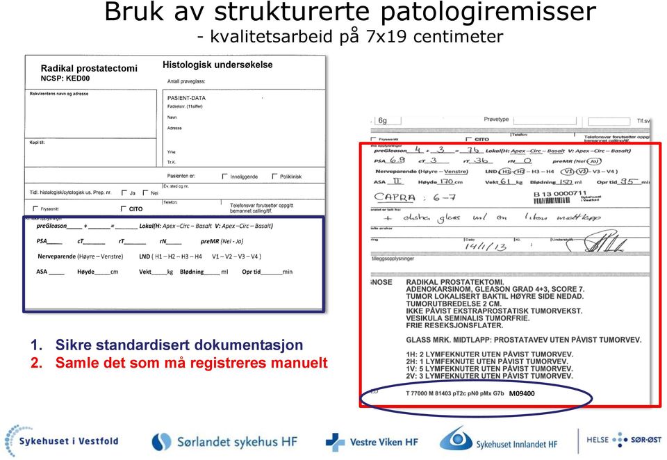 på 7x19 centimeter 1.