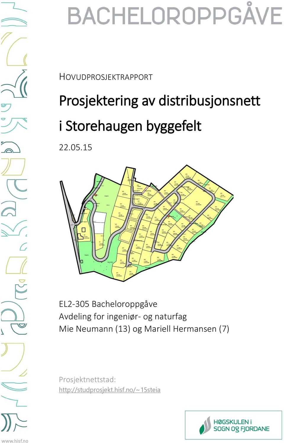 15 EL2-305 Bacheloroppgåve Avdeling for ingeniør- og naturfag