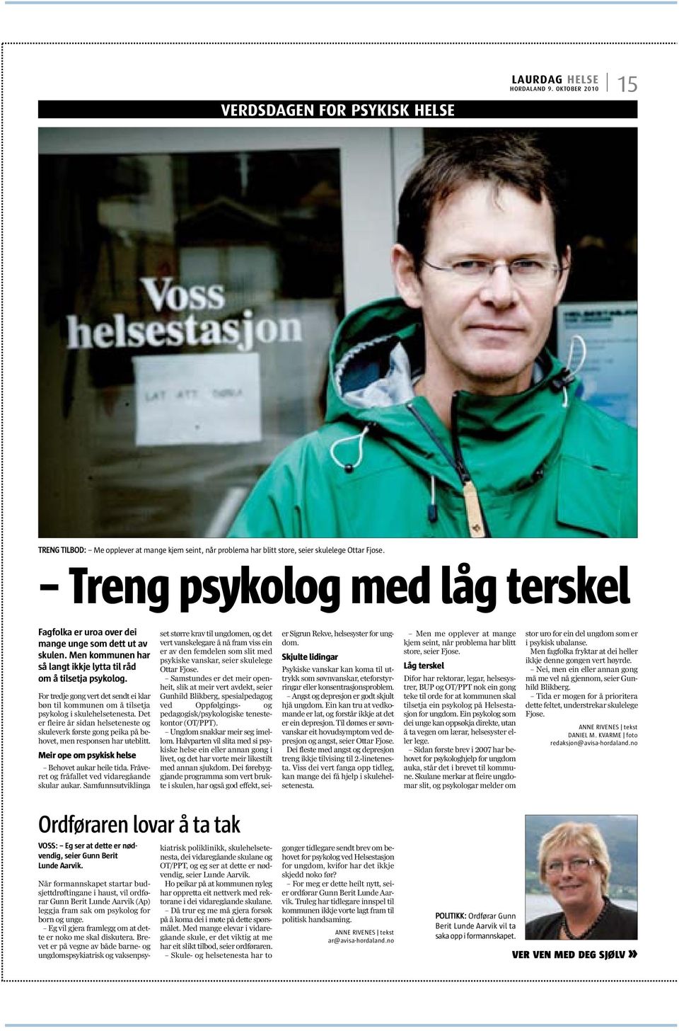 For tredje gong vert det sendt ei klar bøn til kommunen om å tilsetja psykolog i skulehelsetenesta.