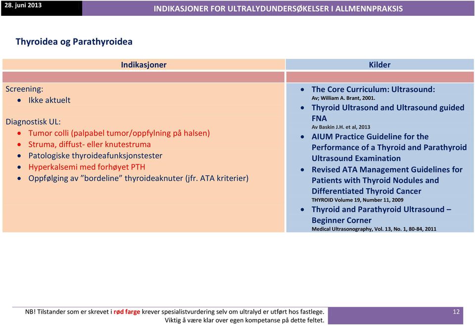 Thyroid Ultrasond and Ultrasound guided FNA Av Baskin J.H.