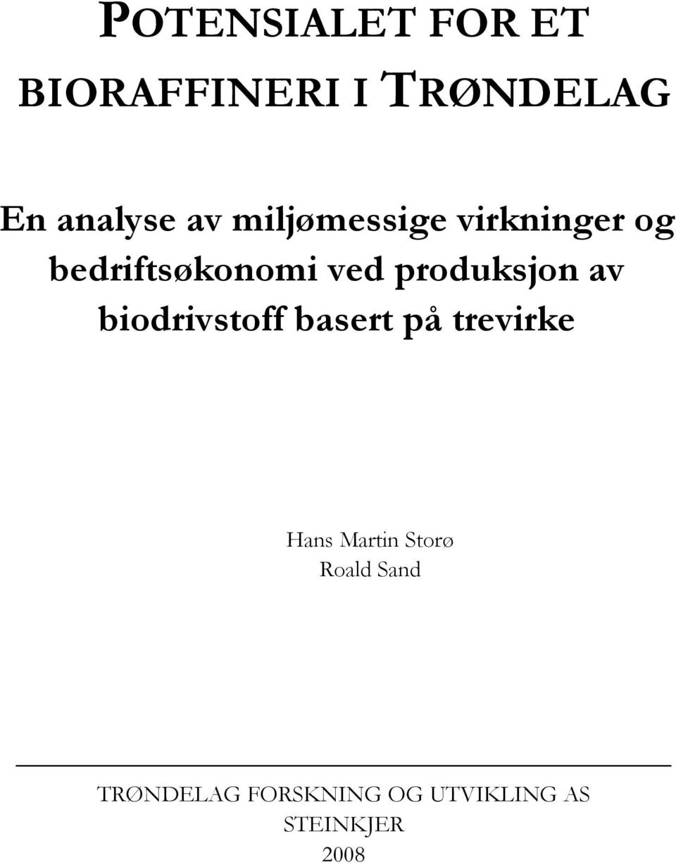 av biodrivstoff basert på trevirke Hans Martin Storø