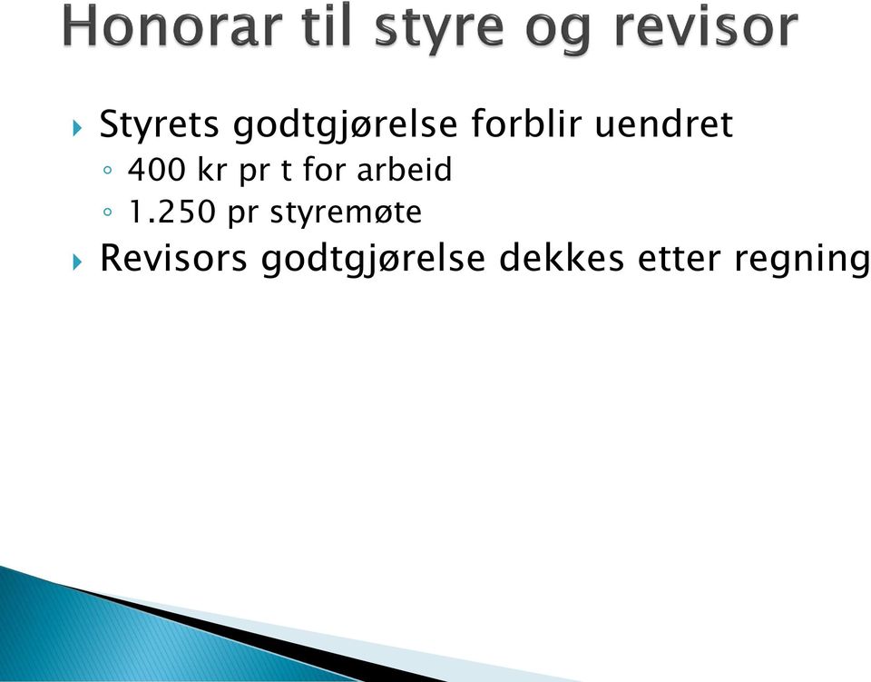 1.250 pr styremøte Revisors