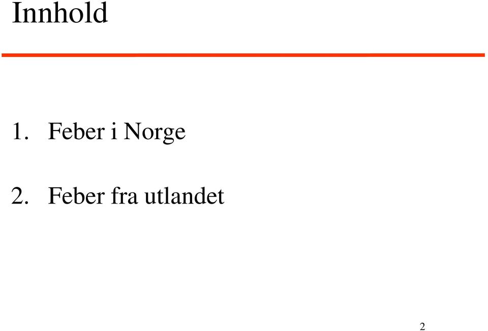 Norge 2.