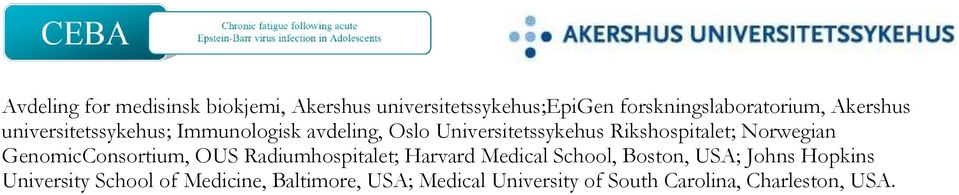 Norwegian GenomicConsortium, OUS Radiumhospitalet; Harvard Medical School, Boston, USA; Johns