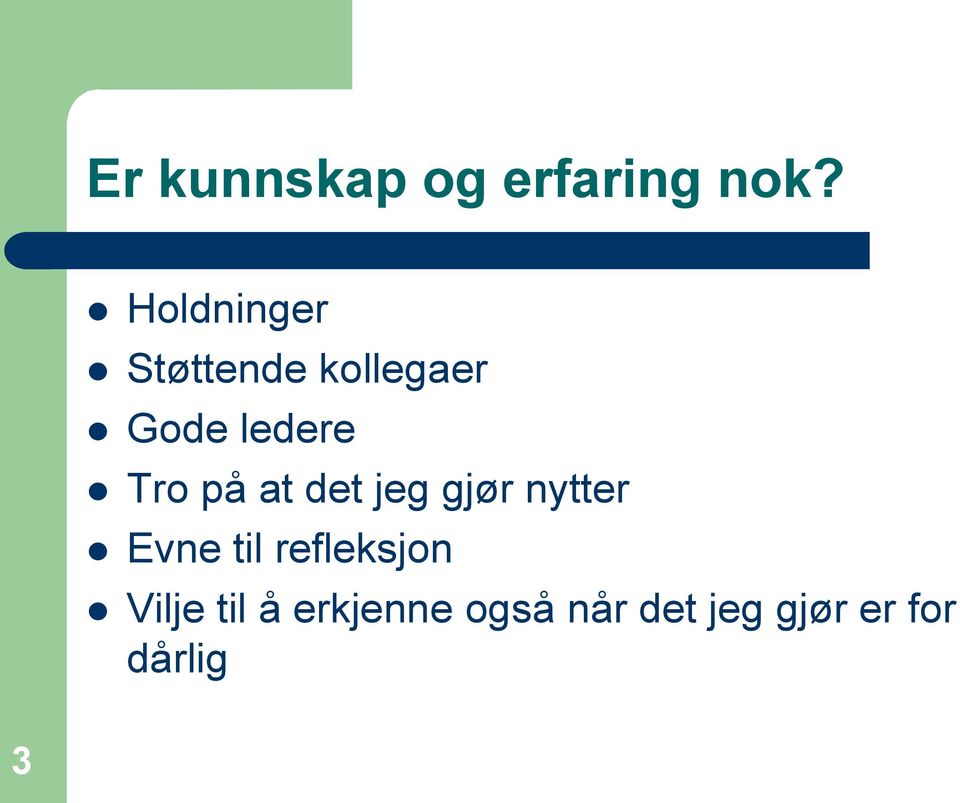 Tro på at det jeg gjør nytter Evne til