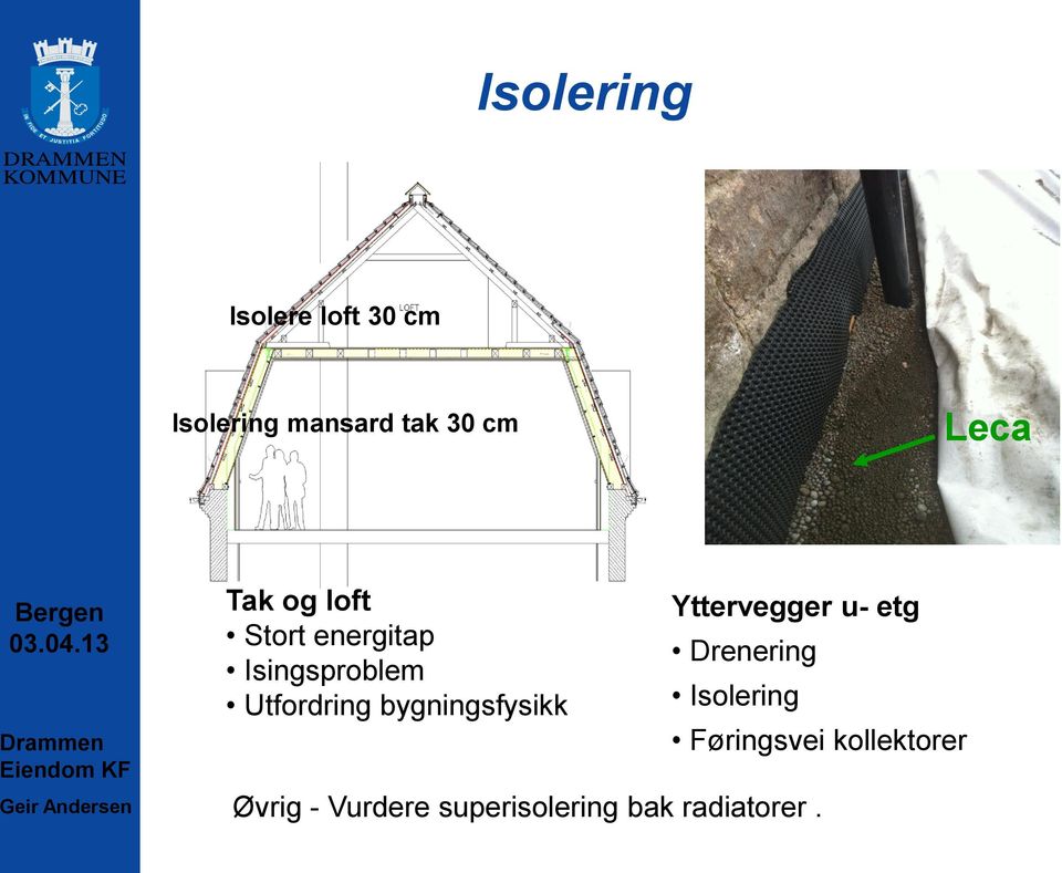 bygningsfysikk Yttervegger u- etg Drenering Isolering