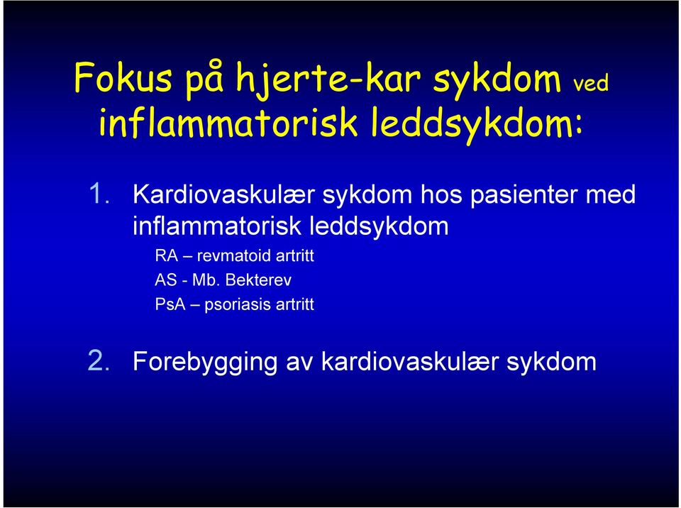 Kardiovaskulær sykdom hos pasienter med inflammatorisk