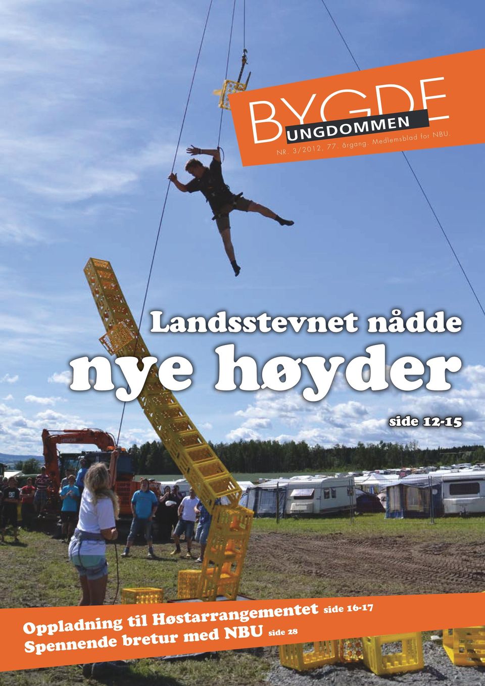 Landsstevnet nådde nye høyder side 12-15